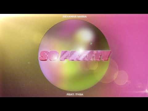 Reyanna Maria - So Pretty ft. Tyga (Official Visualizer)