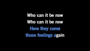 Karaoke Who Can It Be Now - Men at Work - CDG, MP4, KFN - Karaoke Version