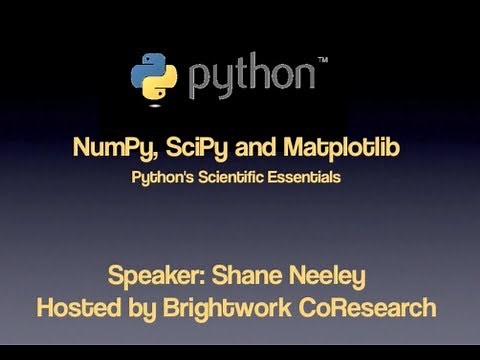 Learn Python for Science - NumPy, SciPy and Matplotlib
