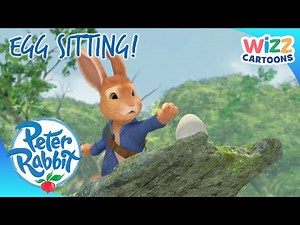 ‪@OfficialPeterRabbit‬ - Egg Sitting 🥚 | Cartoons for Kids | ‪@WizzCartoons‬