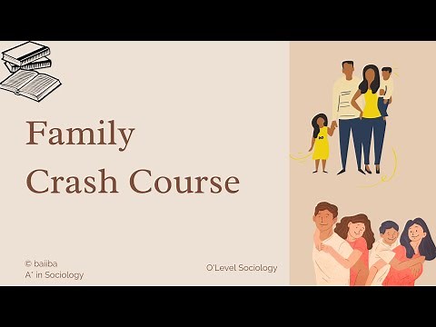 Family | Detailed Crash Course | O level Sociology