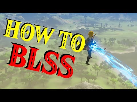 How to BLSS in Breath of the Wild [TUTORIAL]
