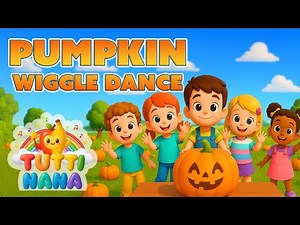 Pumpkin Wiggle Dance 🎃 | Halloween Dance Song for Kids | TuttiNana Pumpkin Rhyme