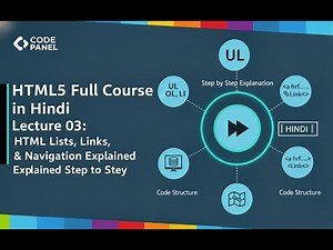 HTML5 Full Course in Hindi | Lecture 03: HTML Lists, Links & Navigation Explained Step by Step