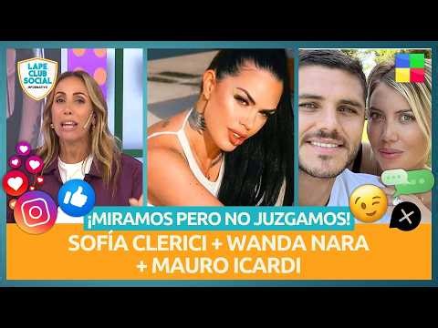 🔥 SOFÍA CLERICI + WANDA NARA + MAURO ICARDI: LA COLUMNA DE PAULA VARELA