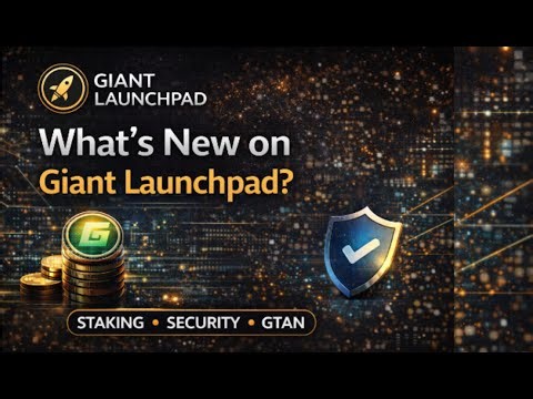 What’s New on the Giant Launchpad? | Staking, Security & GTAN Updates Explained