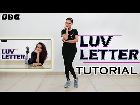 Step by step dance TUTORIAL for Luv Letter song | Shipra's Dance Class