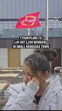 Tyson plans to lay off 3,200 workers in small Nebraska town