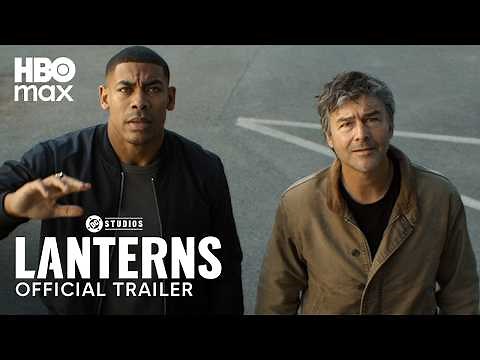 Lanterns | Official Trailer | HBO Max
