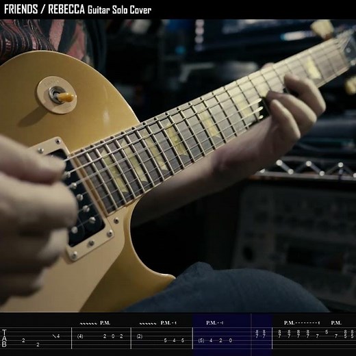 TAB譜 FRIENDS / REBECCA レベッカ フレンズ Guitar Solo Cover