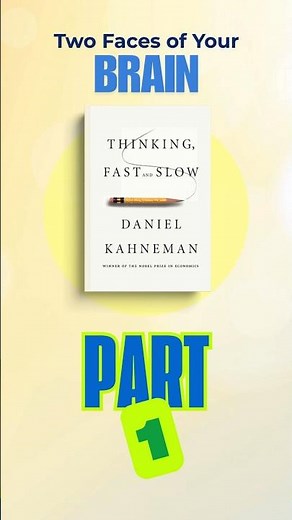 5 Important lessons from Thinking Fast and Slow by Daniel Kahneman | Part 1