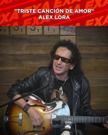7.3K views · 68 reactions | Alex Lora toca uno de los más grandes clásicos de EL TRI Oficial, "Triste canción de amor". 落✨ | Exafm | Facebook