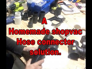 Homemade adaptor for 2 1/2 inch shopvac hose.