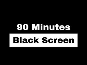 90 Minutes Black Screen | No Audio | #000000 Color (Full HD)