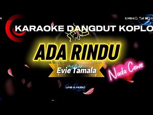 Ada rindu_evie tamala_Karaoke koplo_Nada cewe