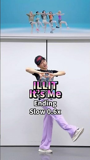 ILLIT / it's me Ending Dance Tutorial Slow【0.6x Mirror】