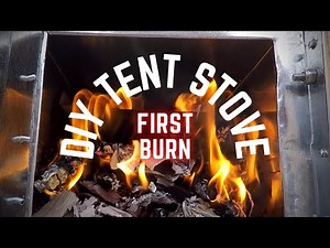 The First Burn! Make a Simple Cheap Hot Tent Wood Stove - DIY