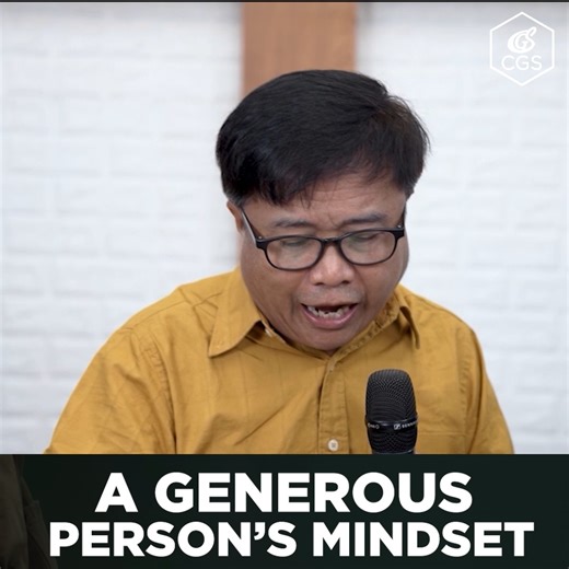 A GENEROUS PERSON'S MINDSET A Short Clip from Pastor Rey Meer's Preaching Entitled: God's Idea of Giving To watch the preaching, click here: https://fb.watch/qTyjRkkSpi/. | CGS Philippines