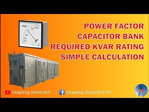 How to Calculate Required kVAr Rating of Power Factor Correction Capacitor Bank