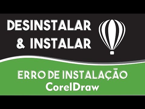 ERRO FATAL DE INSTALAÇÃO DO COREL, COMO DESINSTALAR & INSTALAR CORELDRAW