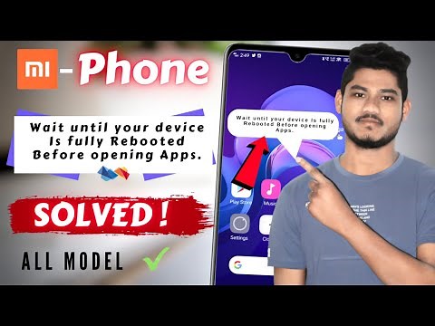 How to fix Wait Until Your Device Is Fully Rebooted Before Opening APPS Redmi || Apps Not Opening mi