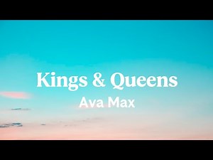 Ava Max - Kings & Queens (Lyrics)