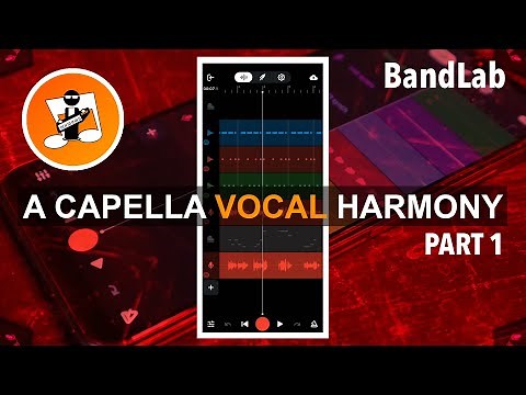 How to create an A Capella vocal harmony in Bandlab (part 1)