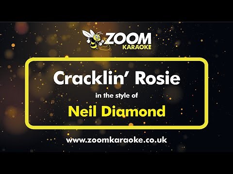 Neil Diamond - Cracklin' Rosie - Karaoke Version from Zoom Karaoke