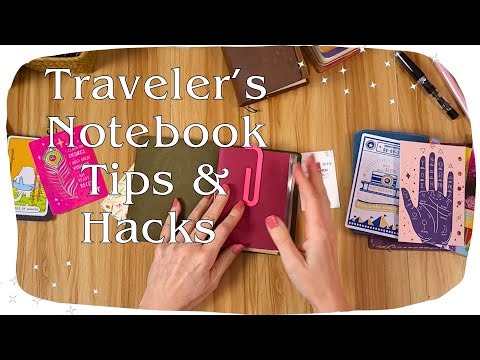 Traveler's Notebook Customisation * Tips and Hacks
