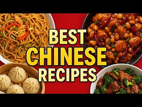 The Best Chinese Foods Recipes in The World
