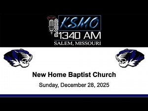 Live stream of New Home Baptist Church on KSMO 1340 AM & 95.7 FM