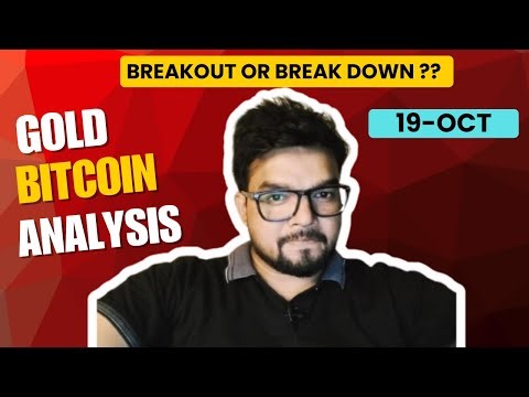Bitcoin And Gold Analysis || 19 October 2025 || Trades Hunter #btc