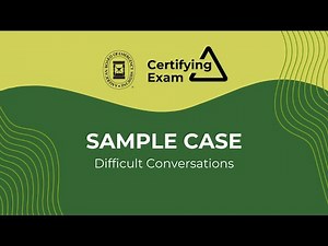 CE Sample Case: Difficult Conversations