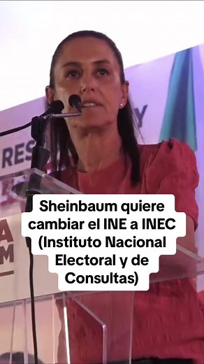 Claudia Sheinbaum y su propuesta de fortalecer el INE