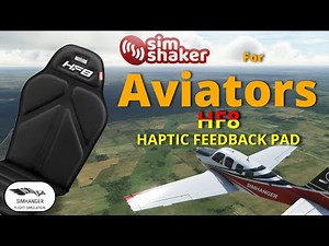 HF8 Haptic Feedback Pad with Simshaker for Aviators software is AMAZING! | Full Set up included