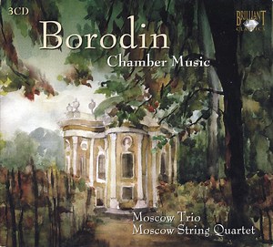Borodin - Moscow Trio / Moscow String Quartet - Chamber Music