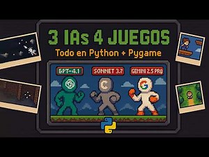 3 IAs y 4 juegos en Python: GPT-4.1, Gemini 2.5 Pro y Sonnet 3.7