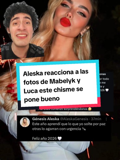 Aleska reacciona a las fotos de Manelyk y Luca este chisme se pone bueno