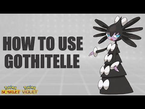 How To Use GOTHITELLE! - Pokemon Scarlet and Violet Moveset Guide