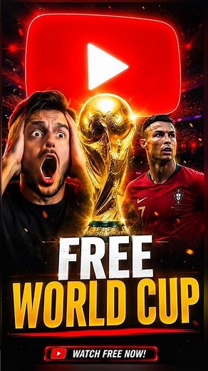The 2026 World Cup Is FREE On YouTube… But There’s a Catch 😳