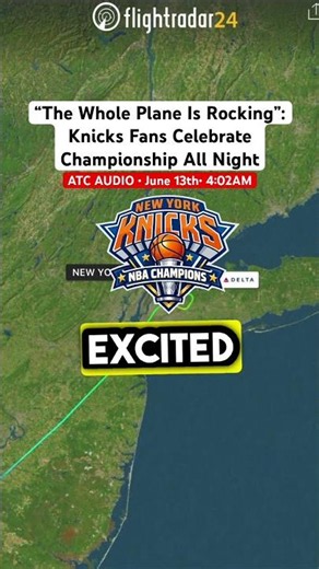 “The Whole Plane Is Rocking”: Knicks Fans Celebrate Championship All Night