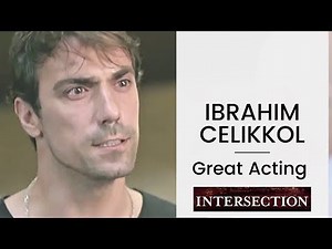 Ibrahim Celikkol ❖ Great Acting Moment ❖ Intersection ❖ English ❖ 2020