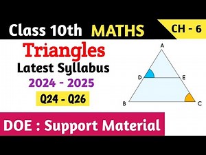 Class 10 Maths Chapter 6 Triangles Support Material | Q24 to Q26