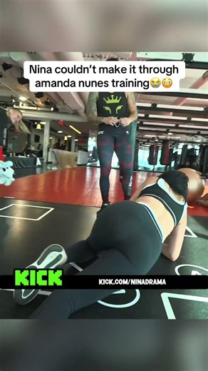 Nina couldn't make it through amanda nunes training #ninadrama