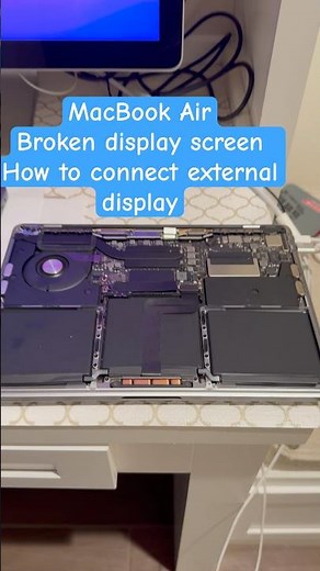 MacBook Air broken screen how to connect external display ￼