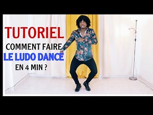 COMMENT FAIRE LE LUDO DANCE EN 4 MIN ?