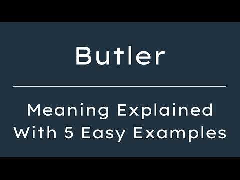 Butler Meaning | What Does Butler Mean? | Define Butler, Pronunciation & Synonyms