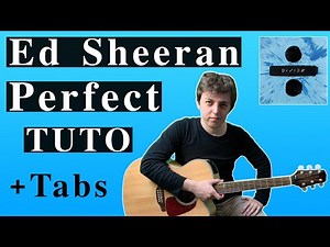 Perfect - Ed Sheeran - Tuto Guitare Facile en Français (TABS)