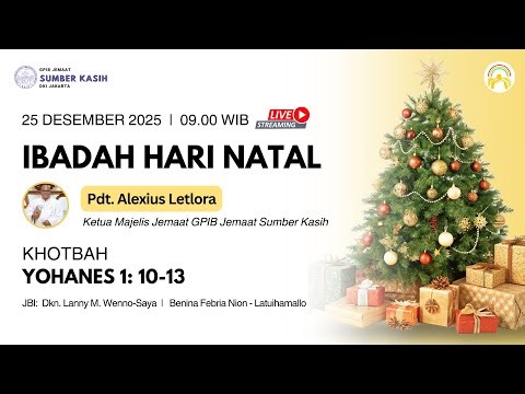 Ibadah Natal | 25 Desember 2025 | GPIB Jemaat Sumber Kasih
