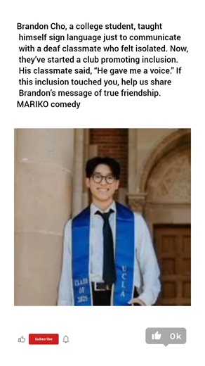 Brandon Cho, a college student, taught himself sign language just to communicate with a deaf classma